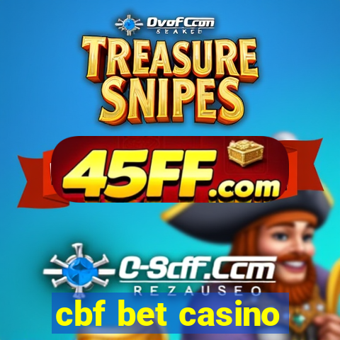 cbf bet casino